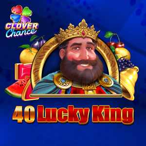 40 Lucky King