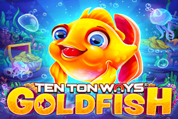 Ten Ton Ways Goldfish