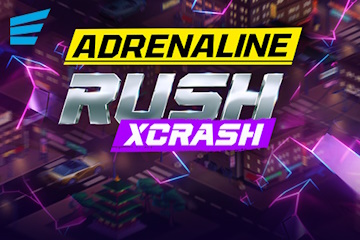 Adrenaline Rush: XCrash
