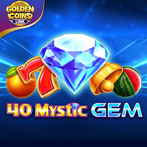 40 Mystic Gem Golden Coins Link
