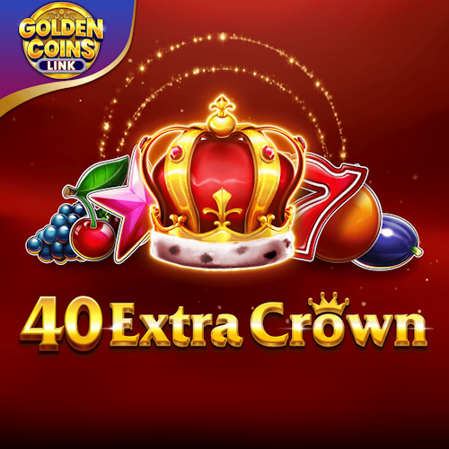 40 Extra Crown Golden Coins Link