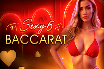 Sexy 6 Baccarat No Commission